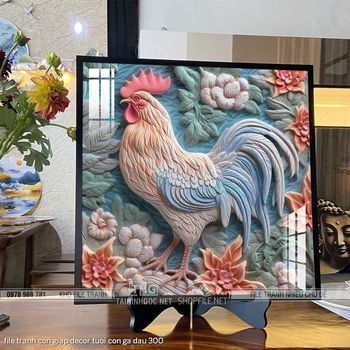 file tranh con giap decor tuoi con ga dau 300