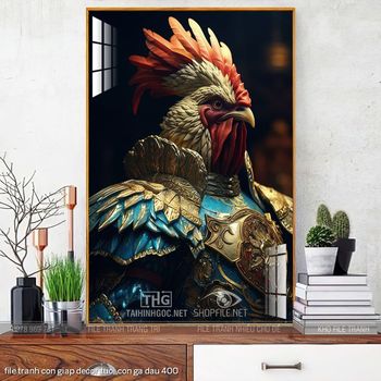 file tranh con giap decor tuoi con ga dau 400