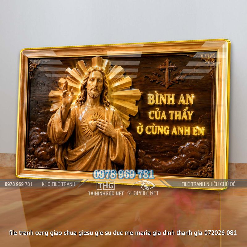 file tranh cong giao chua giesu gie su duc me maria gia dinh thanh gia 072026 081