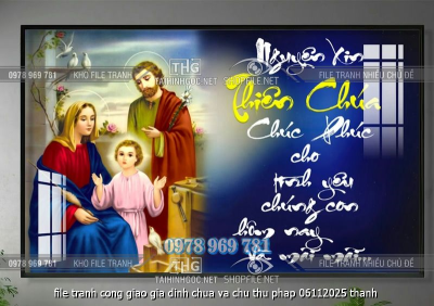 file tranh cong giao gia dinh chua va chu thu phap 06112025 thanh