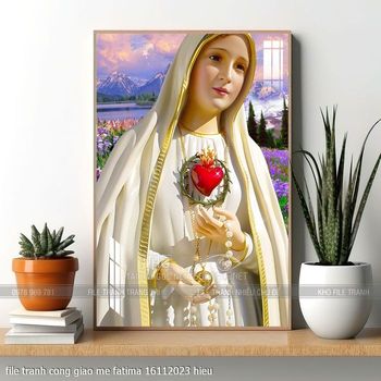 file tranh cong giao me fatima 16112023 hieu