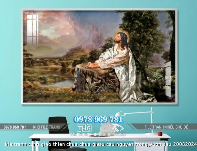 file tranh cong giao thien chua chua giesu cau nguyen trong vuon dau 20082024