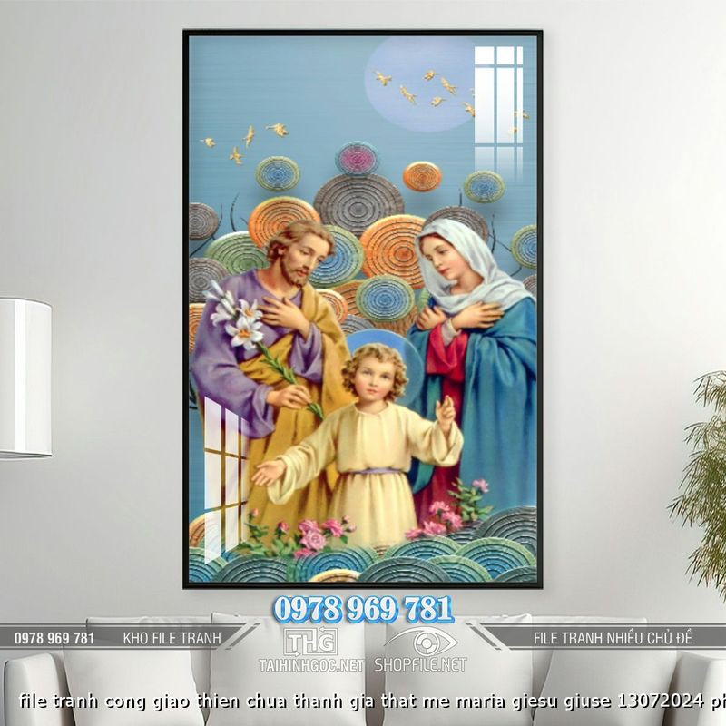 file tranh cong giao thien chua thanh gia that me maria giesu giuse 13072024 phu