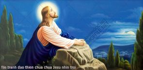 file tranh dao thien chua chua zesu nhin troi