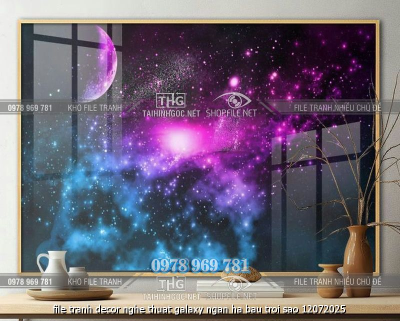 file tranh decor nghe thuat galaxy ngan ha bau troi sao 12072025