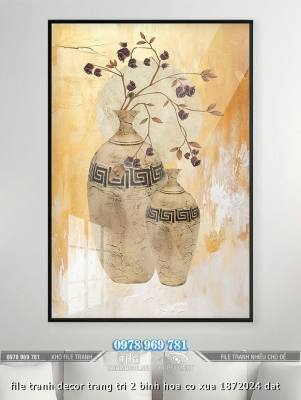 file tranh decor trang tri 2 binh hoa co xua 1872024 dat