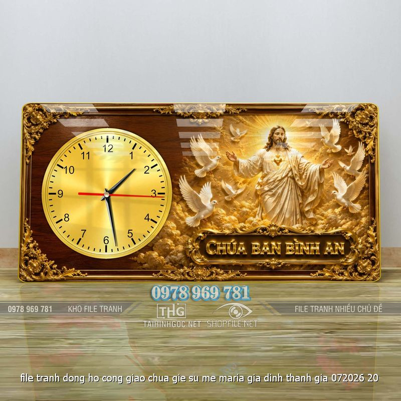 file tranh dong ho cong giao chua gie su me maria gia dinh thanh gia 072026 20