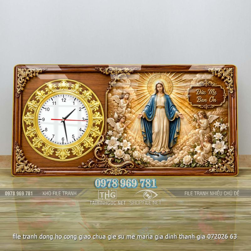 file tranh dong ho cong giao chua gie su me maria gia dinh thanh gia 072026 63