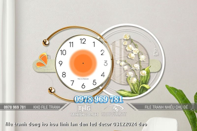 file tranh dong ho hoa linh lan den led decor 03122024 dao