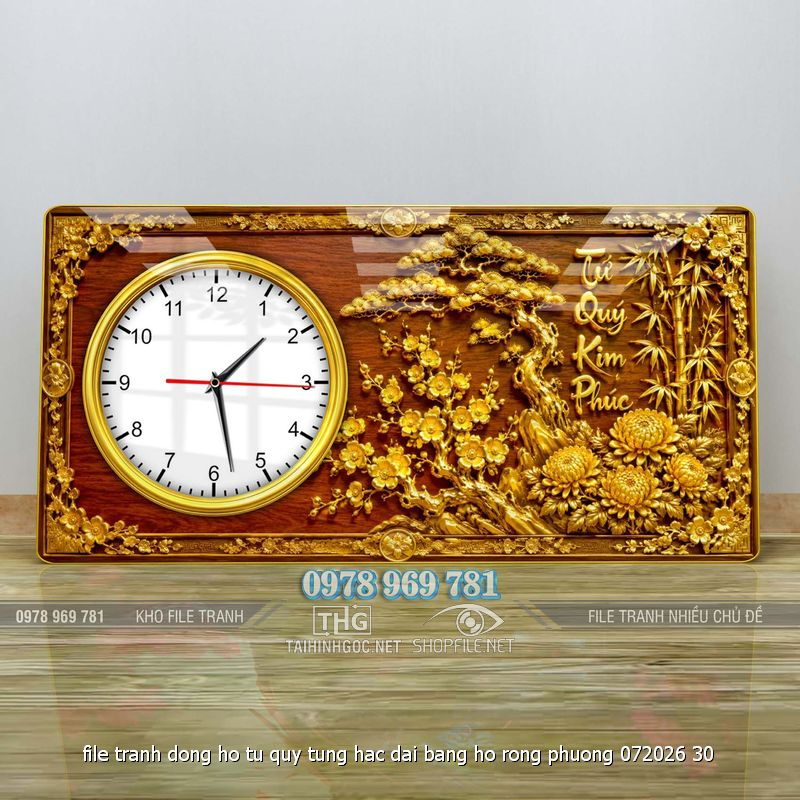 file tranh dong ho tu quy tung hac dai bang ho rong phuong 072026 30
