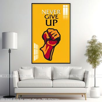 file tranh dong luc never give up 29012024 hieu