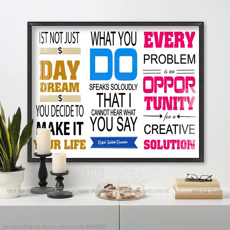 file tranh dong luc text chu what you do 05062023