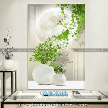file tranh ghep binh la cay day leo led decor 27032025 vy