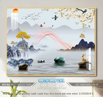 file tranh ghep phong canh canh hoa dao huou nui non nuoc 11102024 h