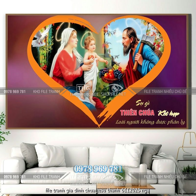 file tranh gia dinh chua jesu thanh 6112025 nga