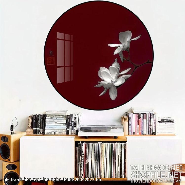 file tranh hoa moc lan nghe thuat 20042023 ho