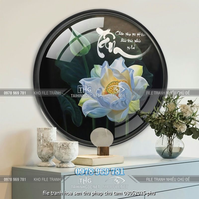 file tranh hoa sen thu phap chu tam 08052025 phu
