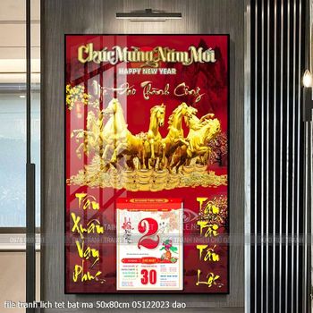 file tranh lich tet bat ma 50x80cm 05122023 dao