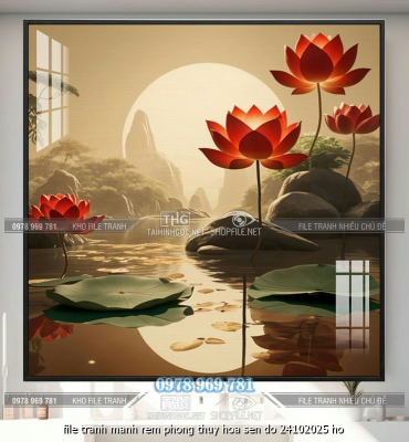 file tranh manh rem phong thuy hoa sen do 24102025 ho