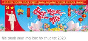 file tranh nam moi bac ho chuc tet 2023 file tranh nam moi bac ho chuc tet 2023
