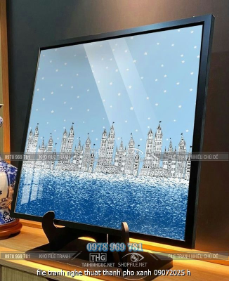 file tranh nghe thuat thanh pho xanh 09072025 h