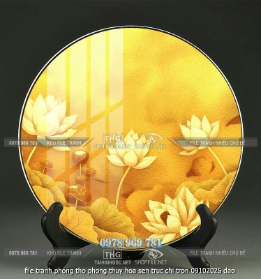 file tranh phong tho phong thuy hoa sen truc chi tron 09102025 dao