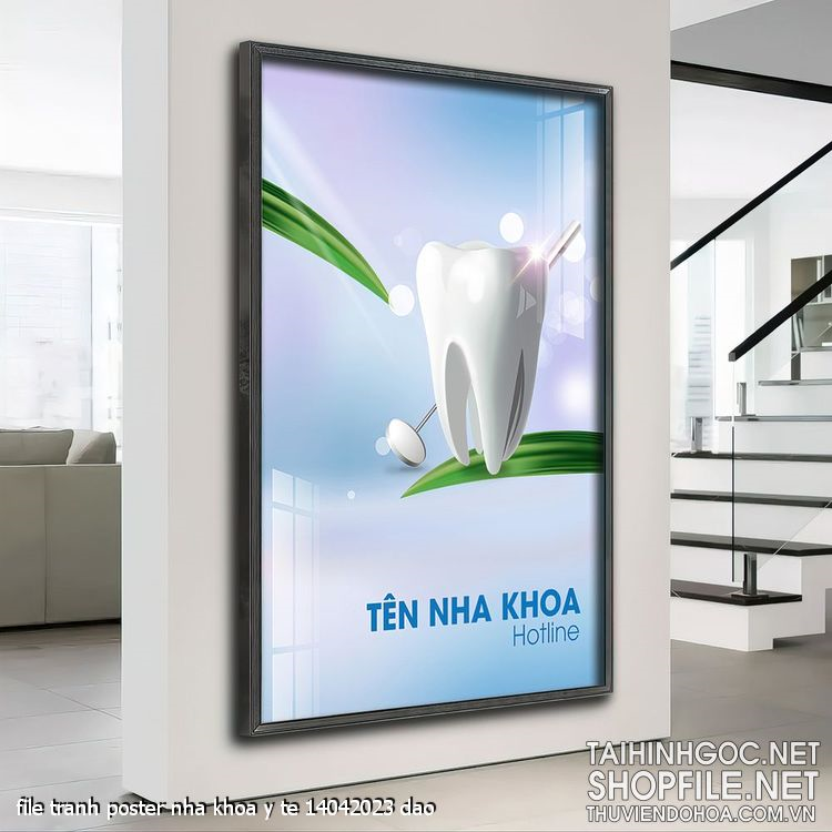 file tranh poster nha khoa y te 14042023 dao file tranh poster nha khoa y te 14042023 dao