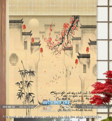 file tranh rem manh phong canh hoa dao chu thu phap 8102024 ho