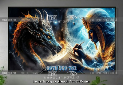 file tranh rong va pharaoh 22032025 vien