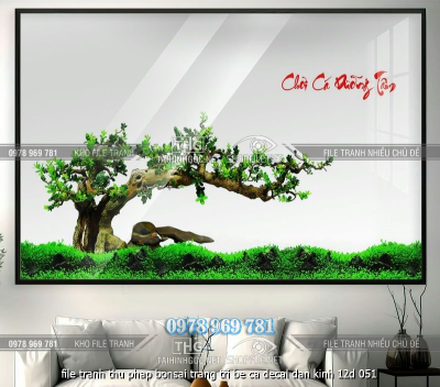 file tranh thu phap bonsai trang tri be ca decal dan kinh 12d 051