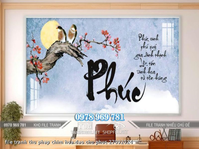 file tranh thu phap chim hoa dao chu phuc 27092024