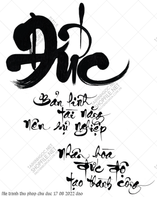 file tranh thu phap chu duc 17 08 2022 dao