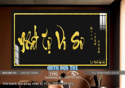 file tranh thu phap nhat tu vi su 30072024 phu