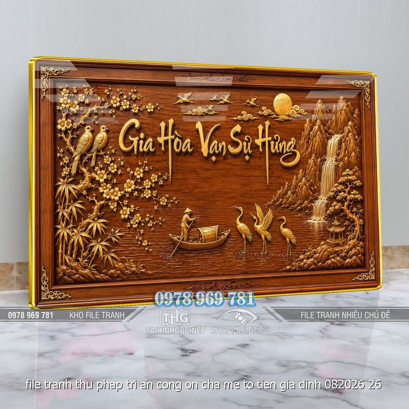 file tranh thu phap tri an cong on cha me to tien gia dinh 082026 26