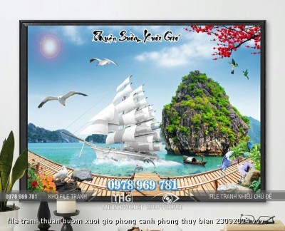 file tranh thuan buom xuoi gio phong canh phong thuy bien 23092024 vvv