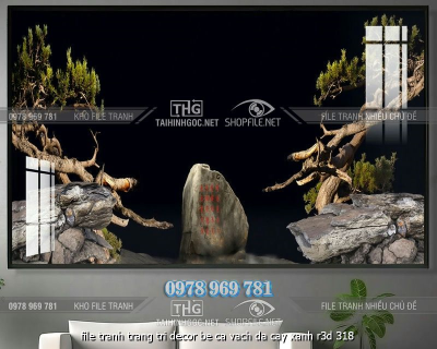 file tranh trang tri decor be ca vach da cay xanh r3d 318