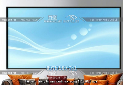 file tranh trang tri nen xanh luon song 13122025 nga