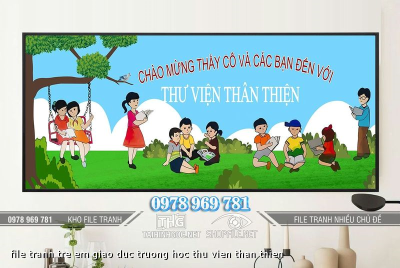 file tranh tre em giao duc truong hoc thu vien than thien