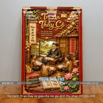 file tranh tri an thay co giao cha me gia dinh thu phap 092026 040