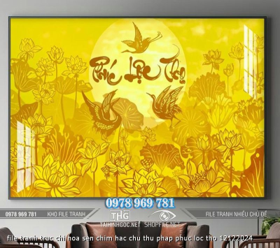 file tranh truc chi hoa sen chim hac chu thu phap phuc loc tho 12122024