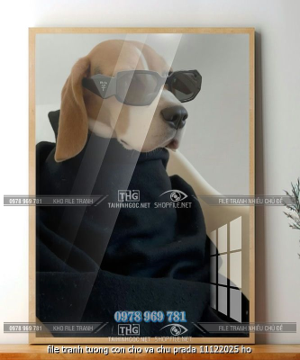 file tranh tuong con cho va chu prada 11122025 ho