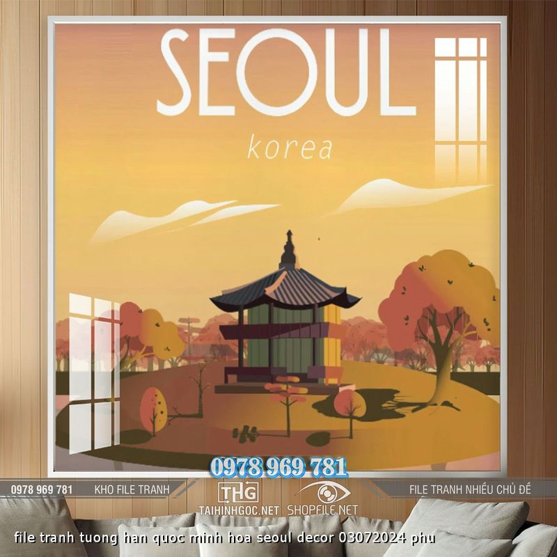 file tranh tuong han quoc minh hoa seoul decor 03072024 phu file tranh tuong han quoc minh hoa seoul decor 03072024 phu