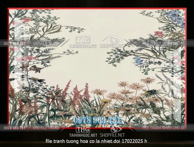 file tranh tuong hoa co la nhiet doi 17022025 h