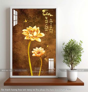 file tranh tuong hoa sen vang va thu phap chu tam 03112023 hieu