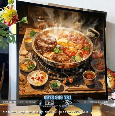 file tranh tuong mon an quan nhau noi lau do an 27092024 h file tranh tuong mon an quan nhau noi lau do an 27092024 h