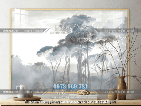 file tranh tuong phong canh rung cay decor 13112025 phu