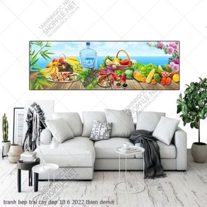 tranh bep trai cay dep 10 6 2022 thien