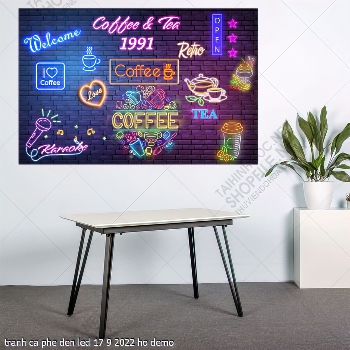 tranh ca phe den led 17 9 2022 ho