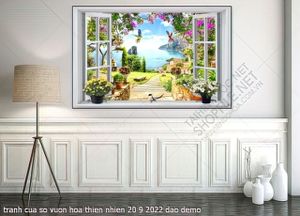 tranh cua so vuon hoa thien nhien 20 9 2022 dao