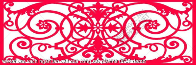 vector cnc vach ngan lan can cua cong sat plasma 0629